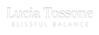 Lucia Tossone • Blissful Balance